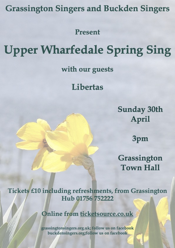 The poster for Grassington Singers Spring Concert